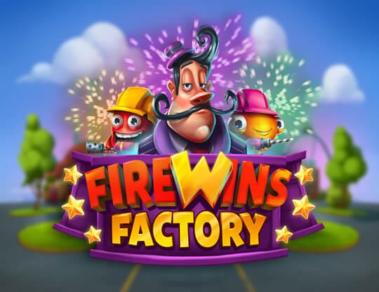 FireWins Factory Poster