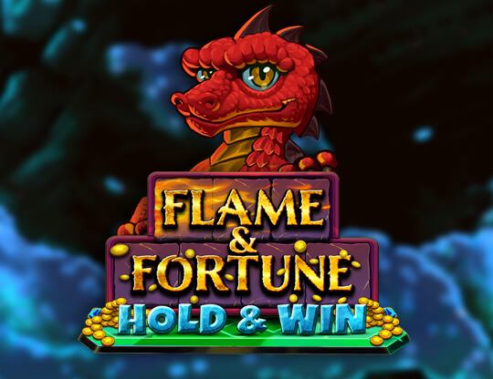 Flame & Fortune: Hold & Win Poster