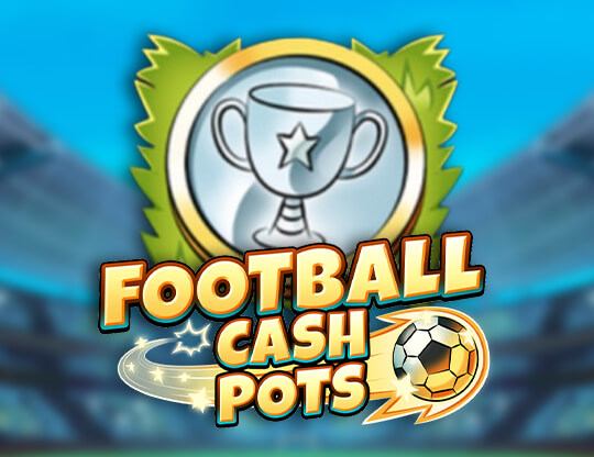 Football Cash Pots Poster