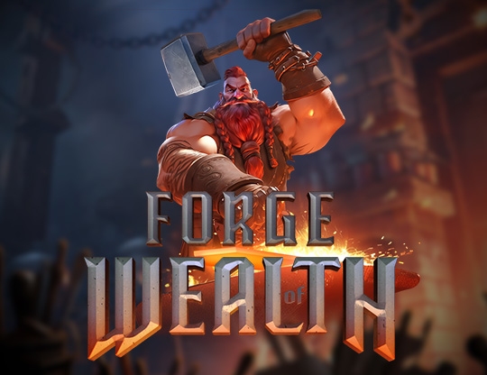 Forge of Wealth Poster