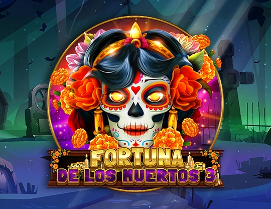 Fortuna De Los Muertos 3 Poster