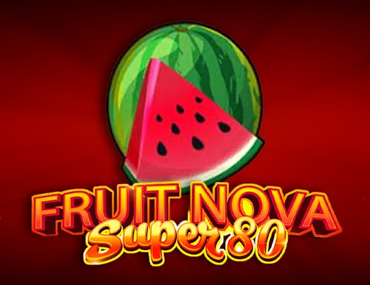 Fruit Super Nova 80 Poster
