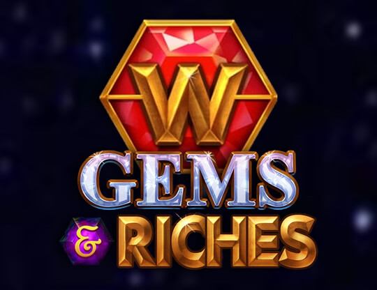 Gems & Riches