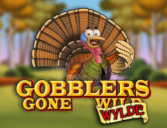 Gobblers Gone Wylde Poster