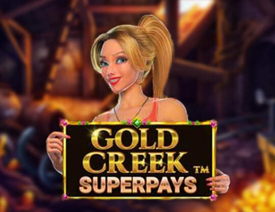Gold Creek Superpays Poster