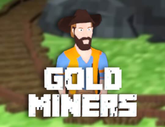 Gold Miners Poster