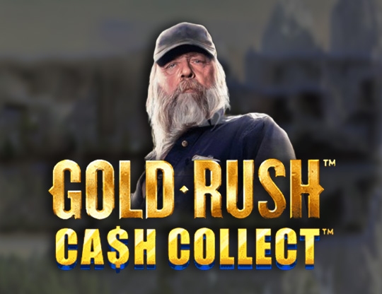 Gold Rush Cash Collect Poster