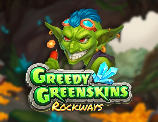 Greedy Greenskins Rockways Poster