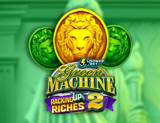 Green Machine Racking Up Riches 2 Poster