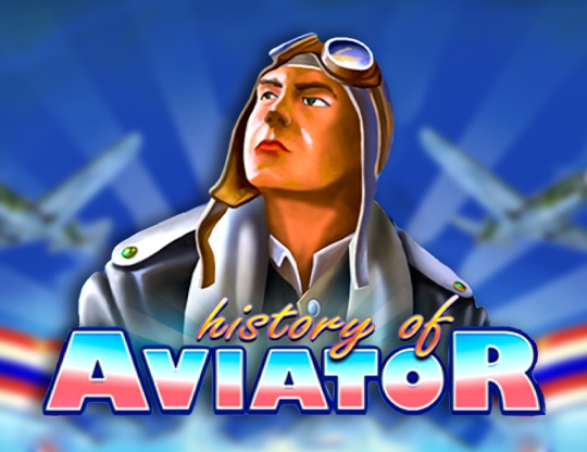 History of Aviator Poster