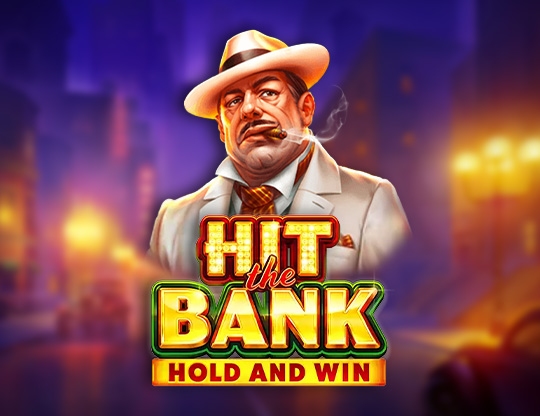 Hit the Bank: Hold and Win Poster
