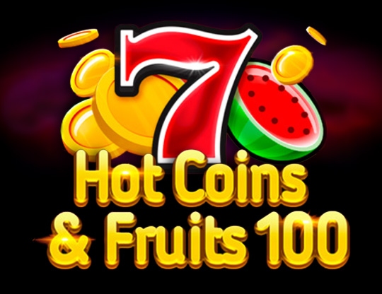 Hot Coins & Fruits 100 Poster