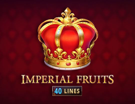 Imperial Fruits 40 Lines Poster