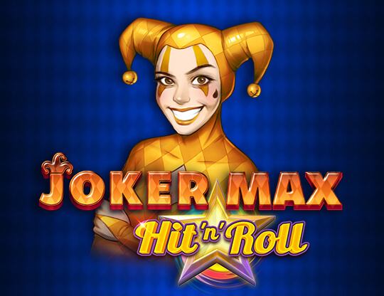 Joker Max: Hit 'n' Roll Poster