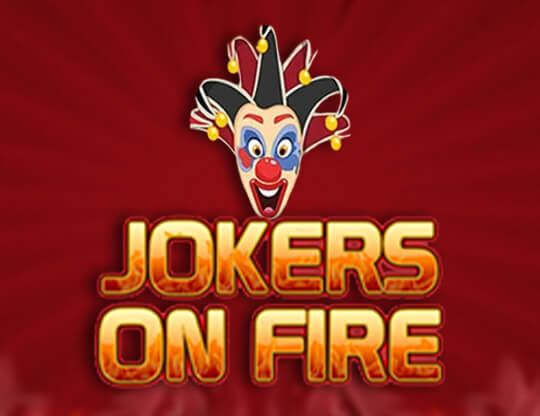 Jokers on Fire Poster
