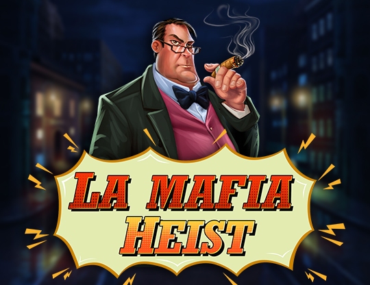 La Mafia Heist Poster