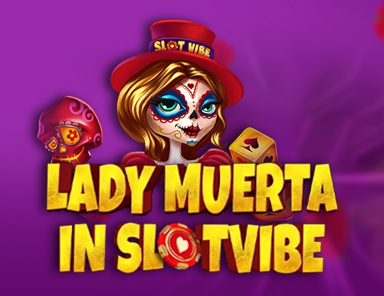 Lady Muerta in Slotvibe Poster