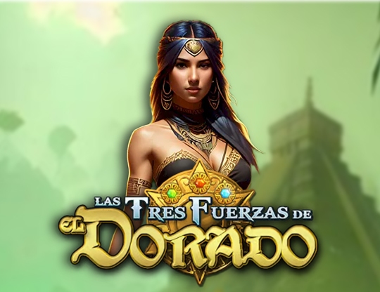 Las Tres Fuerzas de El Dorado Poster