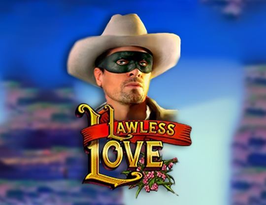 Lawless Love Poster