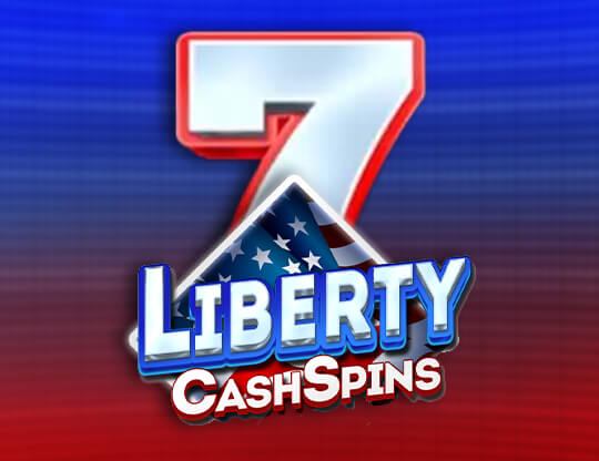 Liberty Cash Spins Poster