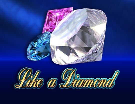 Like a Diamond Poster