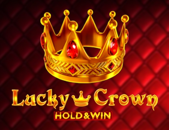 Lucky Crown Hold And Win Poster