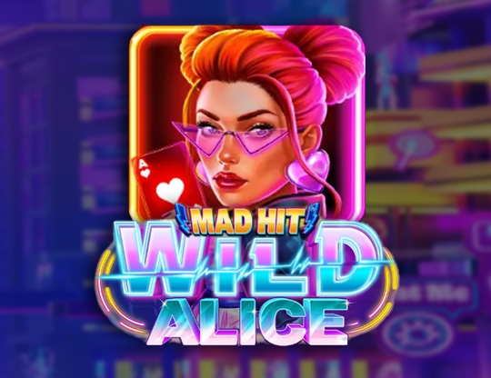 Mad Hit Wild Alice Poster