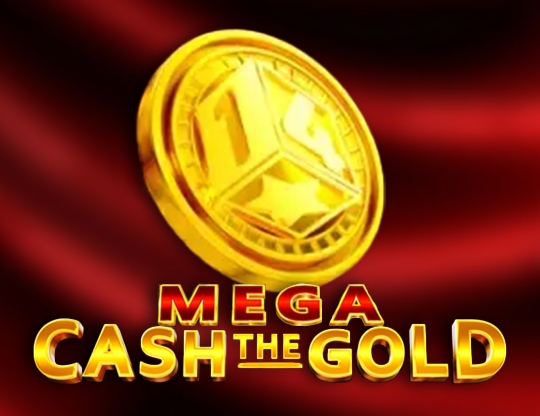 Cash the Gold Poster