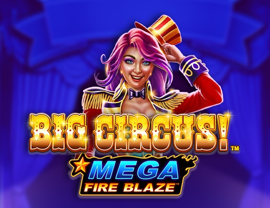 Mega Fire Blaze: Big Circus! Poster