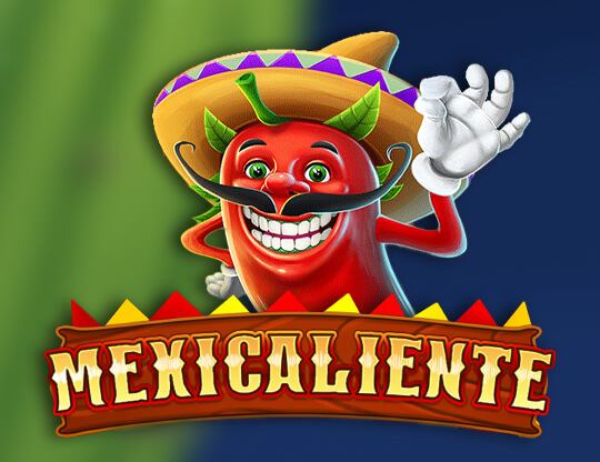 Mexicallente Poster