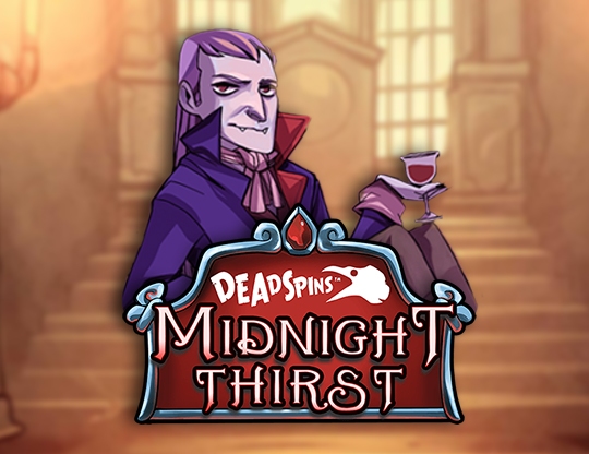 Midnight Thirst Deadspins