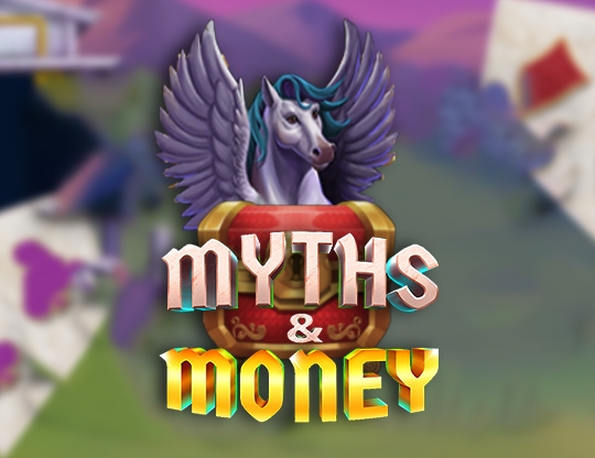 Myths and Money