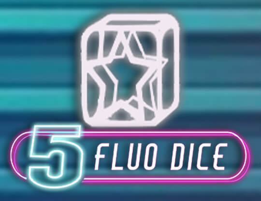 Fluo Dice 5 Poster