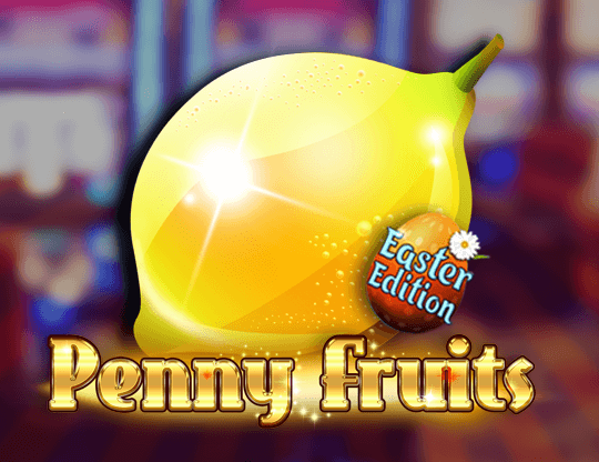 Penny Fruits Easter Edition Poster