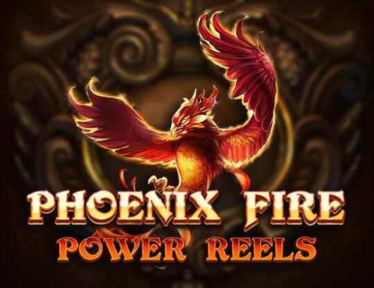 Phoenix Fire Power Reels Poster