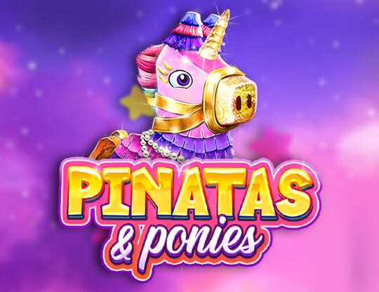 Pinatas and Ponies Poster