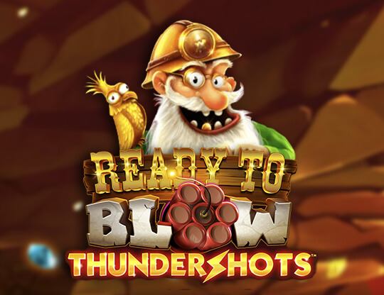 Ready to Blow: Thundershots Poster