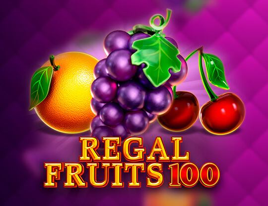 Regal Fruits 100 Poster