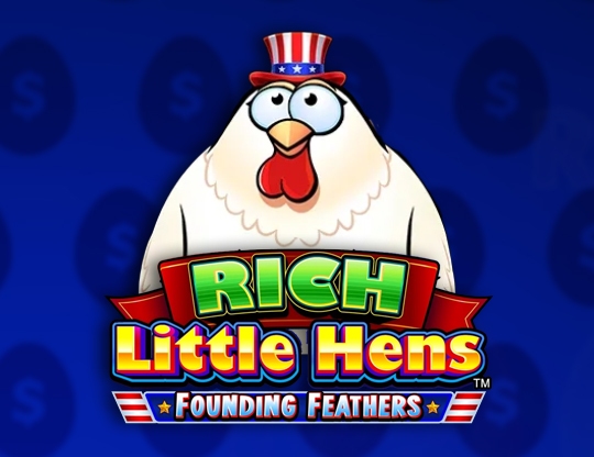 Rich Little Hens Founding Feathers Poster