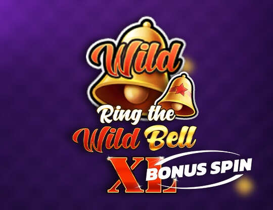 Ring the Wild Bell XL Bonus Spin Poster