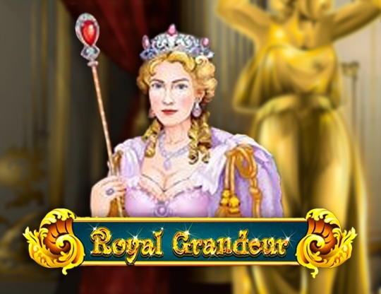 Royal Grandeur Poster