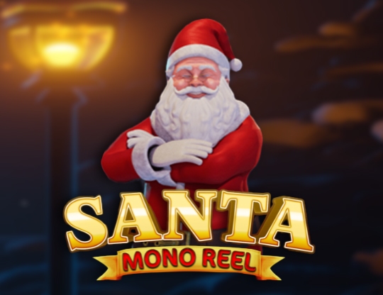 Santa Mono Reel