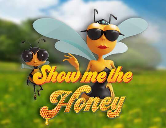 Show me the Honey Poster
