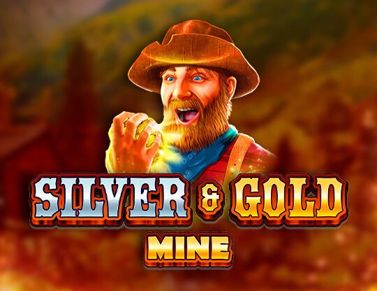 Silver & Gold Mine Poster