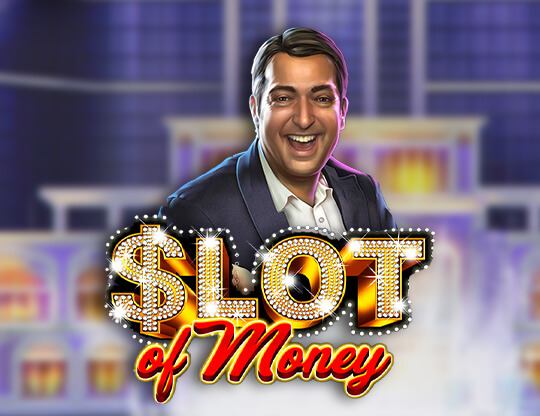 Slot of Money Poster