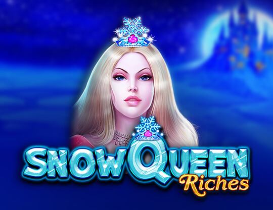 Snow Queen Riches