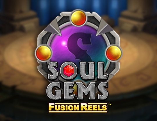 Soul Gems Fusion Reels Poster