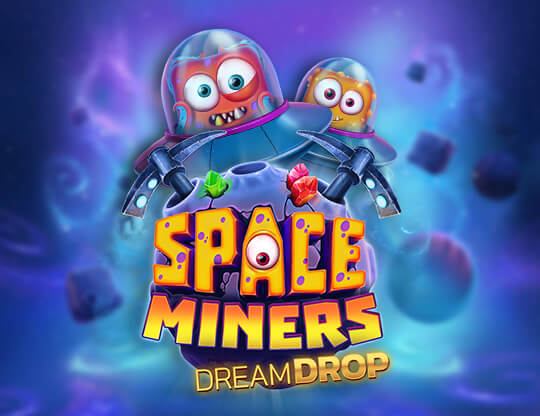 Space Miners Dream Drop Poster