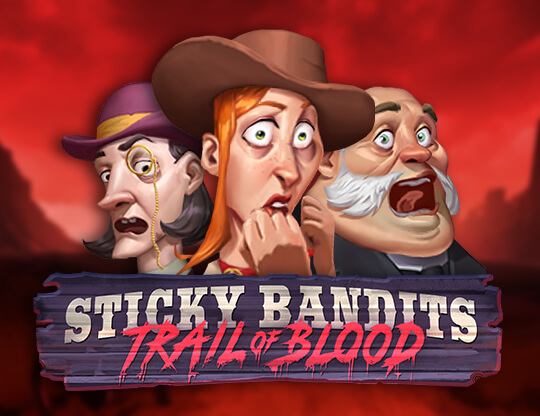 Sticky Bandits Trail of Blood Poster