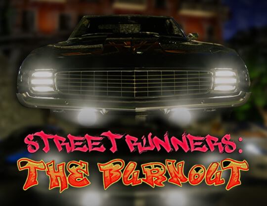 Street Runners - The burnout Poster